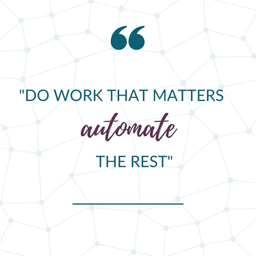Quote about the benefits of automation.